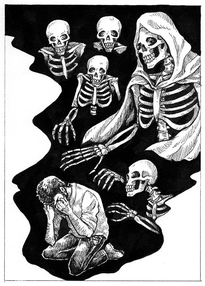 A black-and-white illustration showing a kneeling man, clutching his head in distress, surrounded by skeletal figures, including a larger, cloaked skeleton that appears to be reaching towards him. The scene is dark and ominous, with the skeletal figures emerging from the shadows.