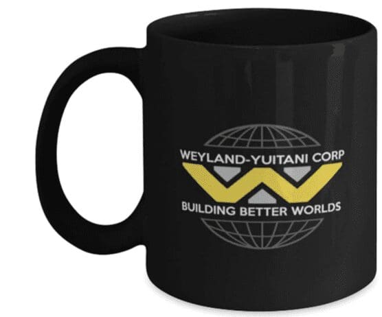 The image shows a black mug with the logo and text of the fictional Weyland-Yutani Corporation. The logo features a stylized "W" in yellow and gray, with a globe design in the background. The text above the logo reads "WEYLAND-YUTANI CORP" and below it reads "BUILDING BETTER WORLDS."