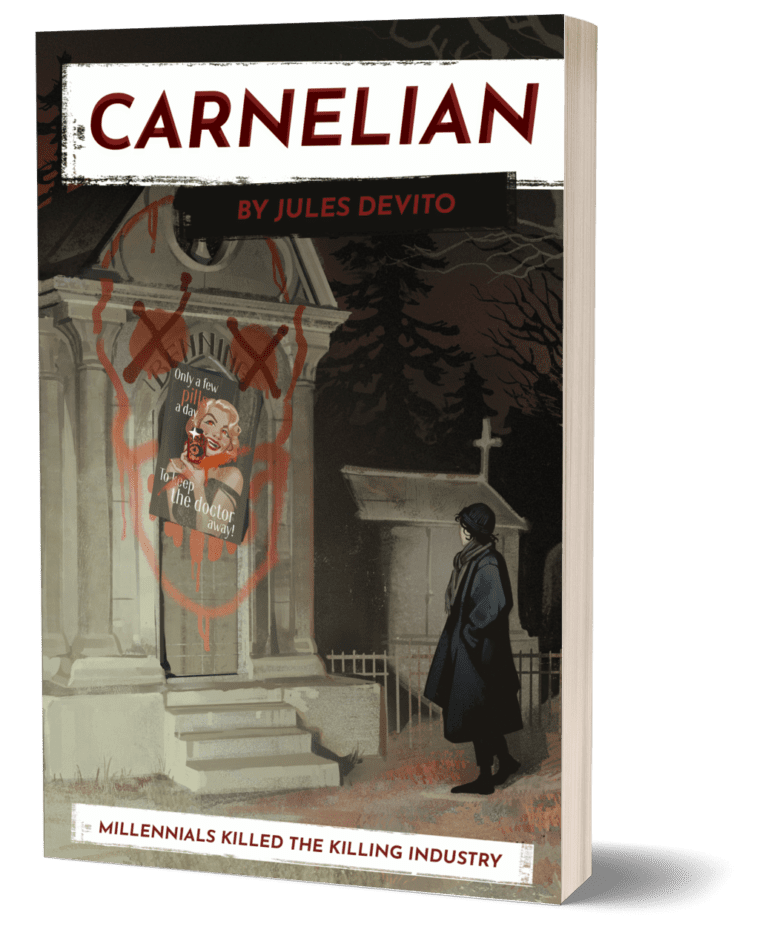 Cover of the book Carnelian by Jules Devito it features a graveyard on the front of the cover and says Millennials killed the killing industry at the bottom.